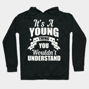 Young Thing Hoodie